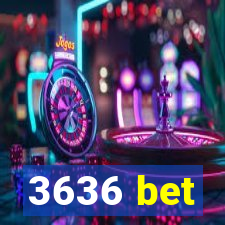 3636 bet